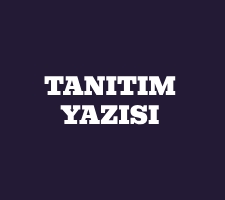 Tanıtım Yazısı