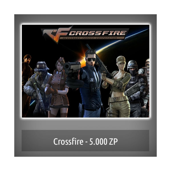  Crossfire - 5.000 ZP
