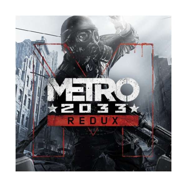  Metro 2033 Redux