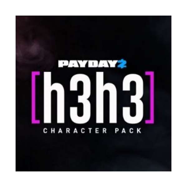 PAYDAY 2: h3h3 Character Pack