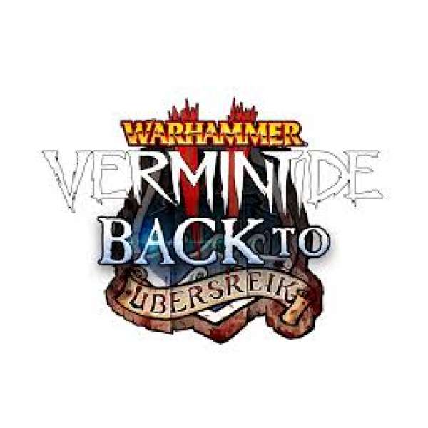  Warhammer: Vermintide 2 - Back to Ubersreik