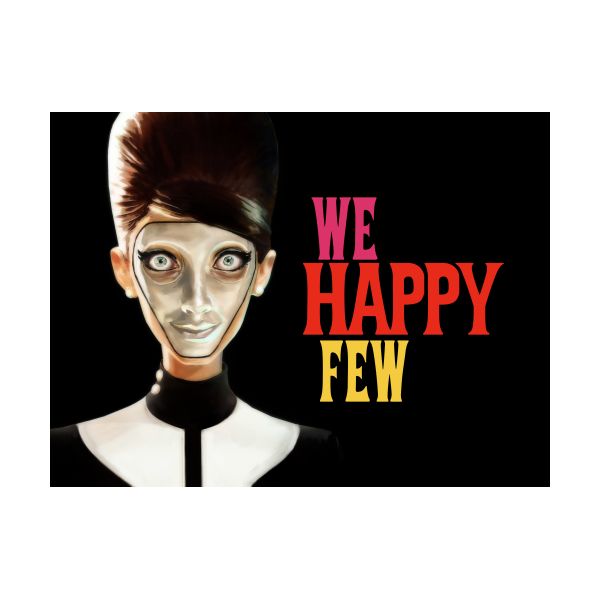  We Happy Few