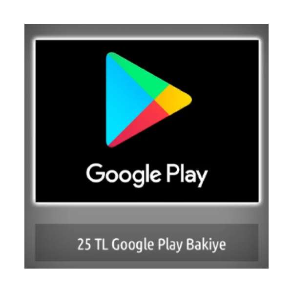  Google Play 25 TL Bakiye
