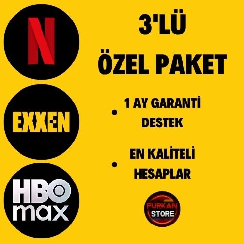  ÜÇLÜ PREMİUM PAKET Netflix - Exxen - HBO Max