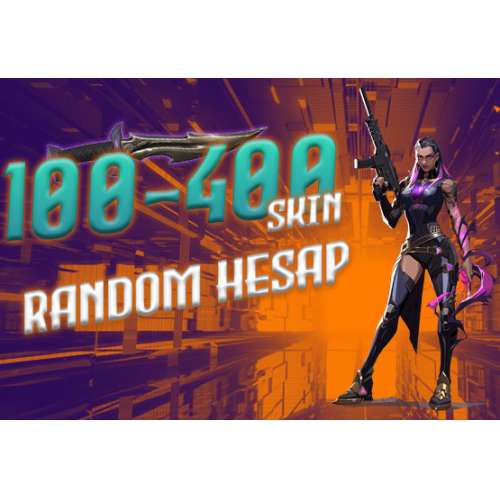 100-400 ARASI GARANTİ SKİN Valorant Random Hesap