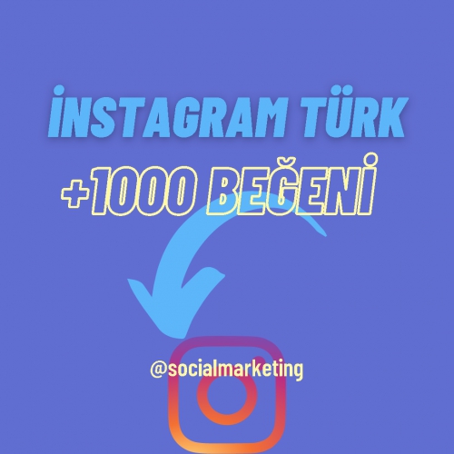  instagram Türk  Begeni + Gösterim + Erişim + kalite