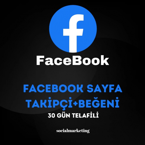  Facebook Sayfa Takipçi + Beğeni  Max 500K  30 Gün Telafili