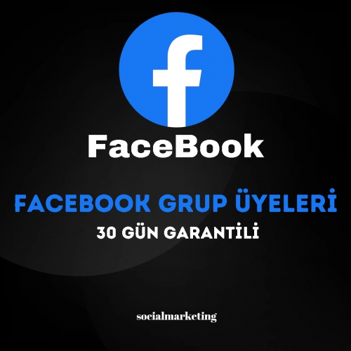  Facebook Grup Üyeleri  Max 100K  30 Gün Garantili