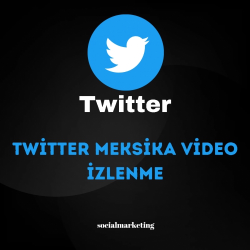  Twitter Meksika Video İzlenme