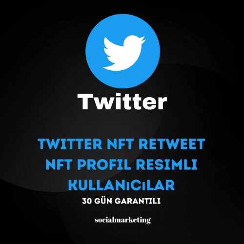  Twitter NFT Retweet  Max 100K  NFT Profil Resimli Kullanıcılar  30 Gün Garantili
