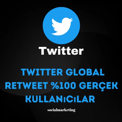  Twitter Global Retweet  Max 3K  100 Gerçek Kullanıcılar