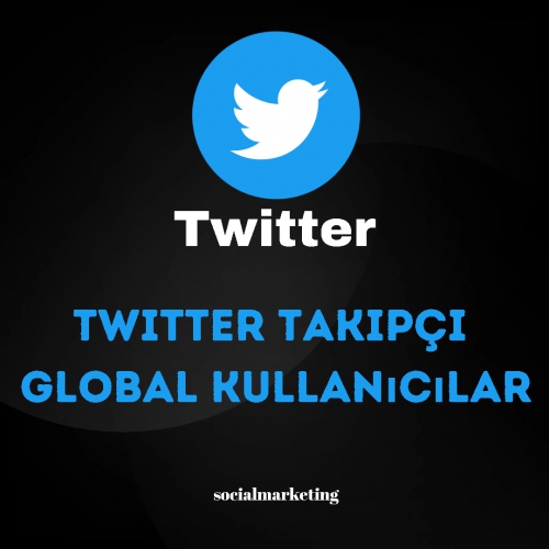  Twitter Takipçi  Max 250K  Global Kullanıcılar