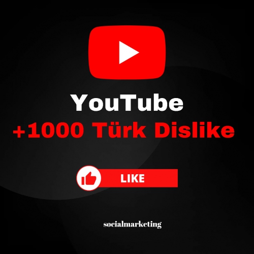  YouTube Dislike  Max 1K  yüzde 100 Türk Kullanıcılar   Düşme Olmaz