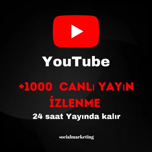  YouTube Canlı Yayın İzlenme  Max 10K  24 Saat Yayında Kalır
