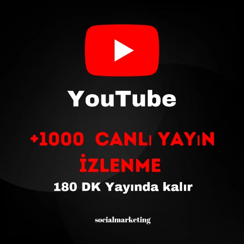  YouTube Canlı Yayın İzlenme  Max 10K  180 Dakika Yayında Kalır
