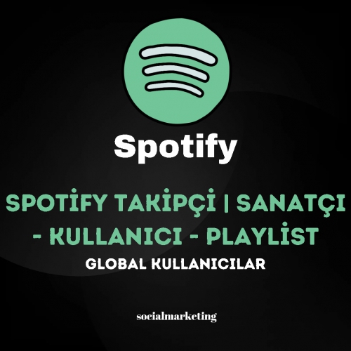  Spotify Takipçi  Sanatçı - Kullanıcı - Playlist  Global Kullanıcılar