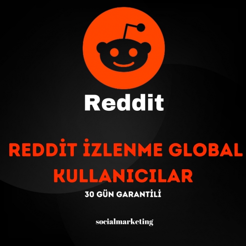  Reddit İzlenme  Max 1M  Global Kullanıcılar  30 Gün Garantili