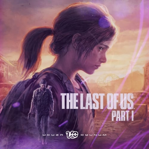  Hızlı Teslim - The Last of Us Part 1