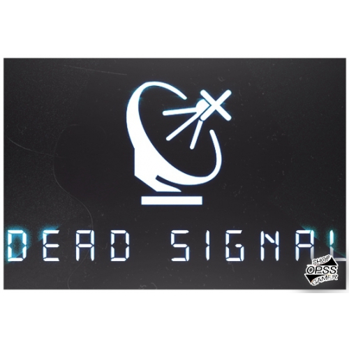  Dead Signal + Garanti