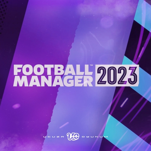 Hızlı Teslim - Football Manager 2023