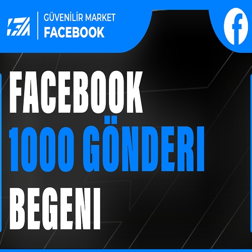 1000 FACEBOOK GÖNDERİ BEĞENİ  HIZLI
