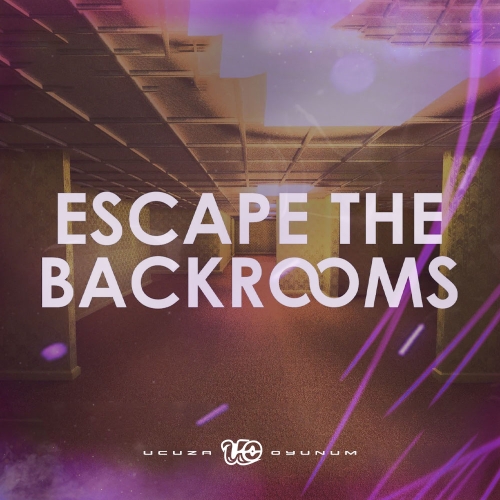  Hızlı Teslim - Escape the Backrooms