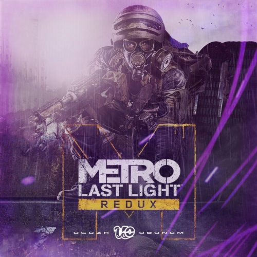  Hızlı Teslim - Metro: Last Light Redux