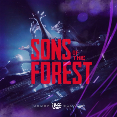  Hızlı Teslim - Sons Of The Forest