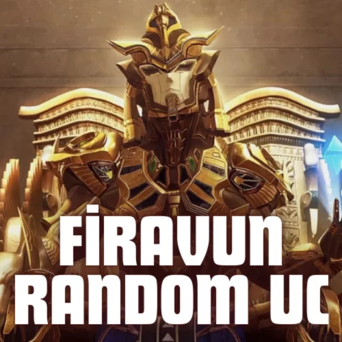  FİRAVUN RANDOM UC