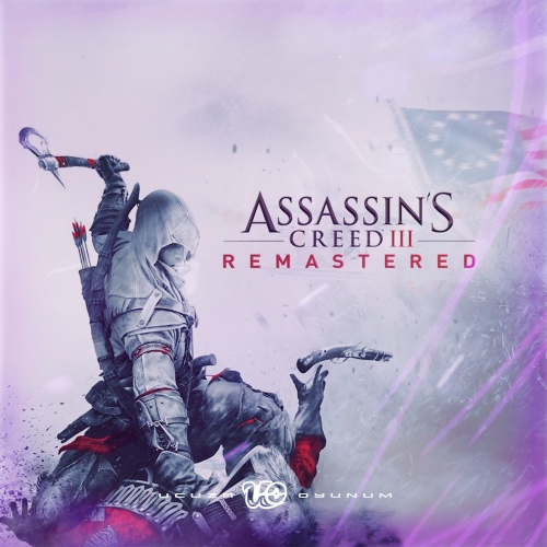  Hızlı Teslim - Assassins Creed III Remastered