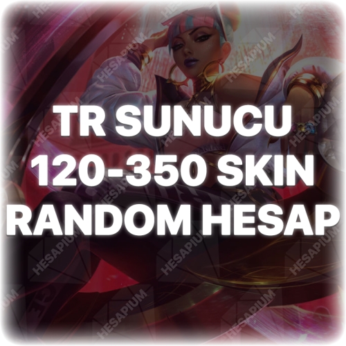  LOL 120-350 SKIN GARANTİLİ RANDOM