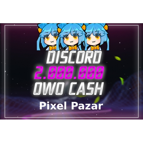  Kaliteli Ucuz Garantili Discord 2 Milyon Owo cash