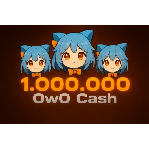  1.000.000 Owo Cash KALİTE-GÜVENİLİR