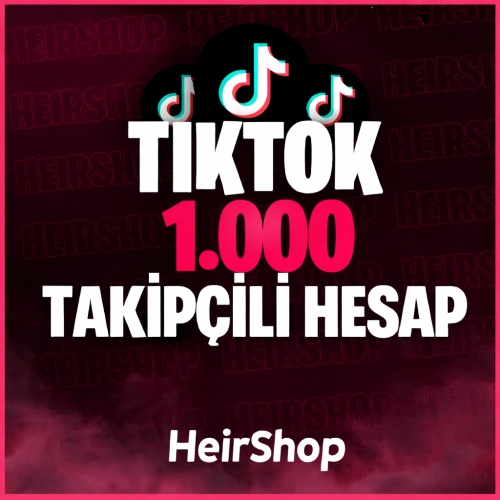 ⭐TİKTOK 1000 TAKİPÇİLİ HESAP Mail Teslim⭐