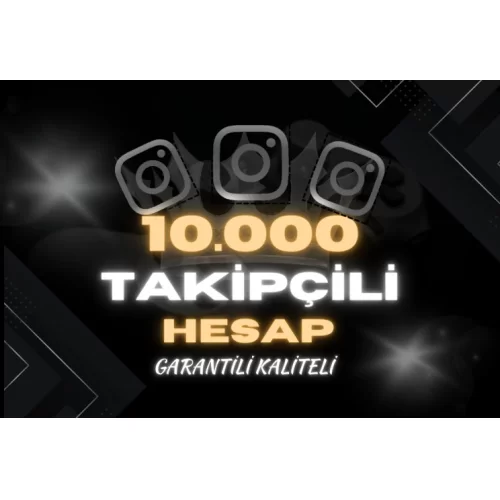  ✅ 10000 TAKİPÇİLİ İNSTAGRAM HESAP