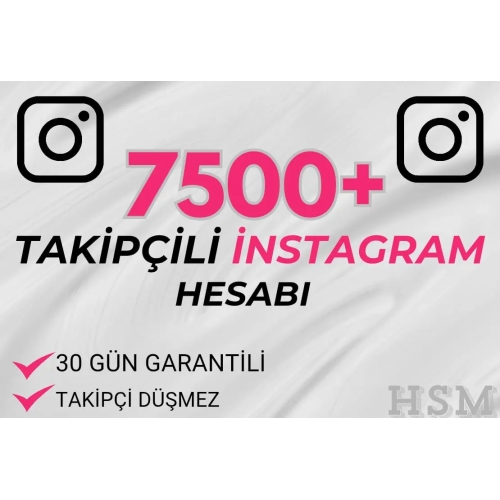  7500+ TAKİPÇİLİ İNST HESAP- 30 GÜN GARANTİLİ