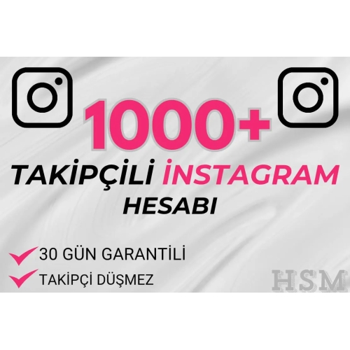  1000+ TAKİPÇİLİ İNST HESAP- 30 GÜN GARANTİLİ