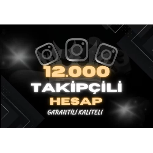  ✅ 12000 TAKİPÇİLİ İNSTAGRAM HESAP