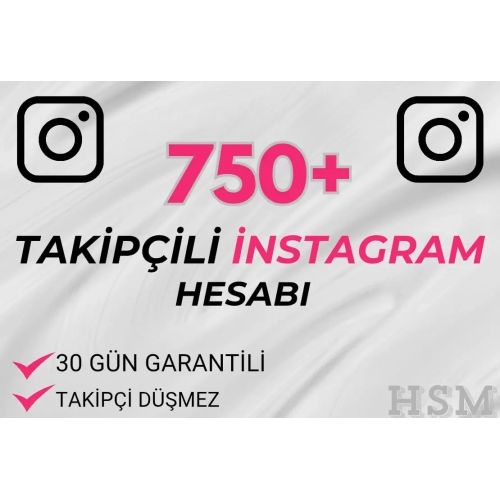  750+ TAKİPÇİLİ İNST HESAP- 30 GÜN GARANTİLİ