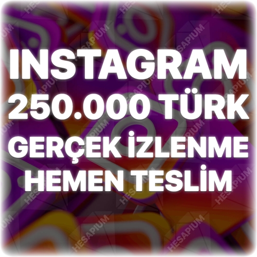  Instagram 250.000 Organik Türk İzlenme - Keşfet Etkili