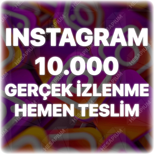  Instagram 10.000 Gerçek İzlenme - Keşfet Etkili