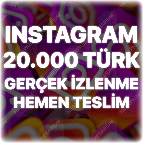  Instagram 20.000 Türk İzlenme - Keşfet Etkili