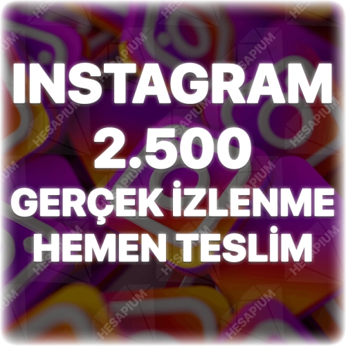  Instagram 2.500 Gerçek İzlenme - Keşfet Etkili