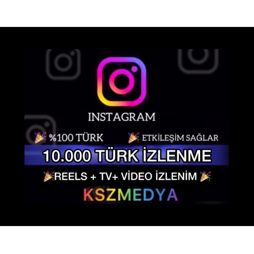  İnstagram 10000 REELS+TV+VİDEO TÜRK İZLENME