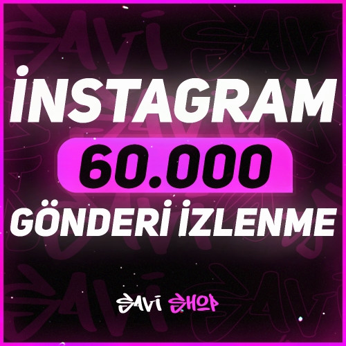  İNSTAGRAM 60BİN GÖNDERİ İZLENME+GARANTİ+HIZLI