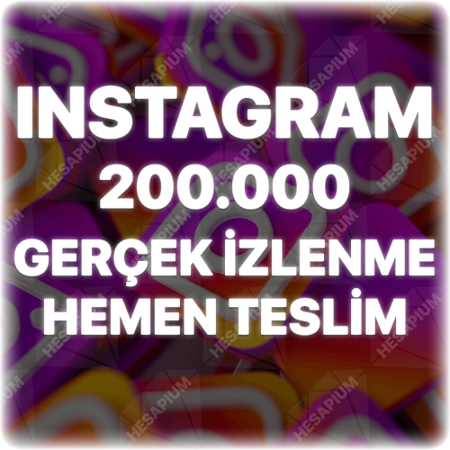  Instagram 200.000 Organik İzlenme - Keşfet Etkili