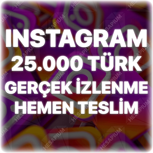  Instagram 25.000 Organik Türk İzlenme - Keşfet Etkili