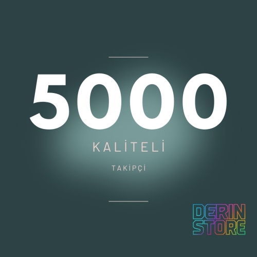  KALİTELİ 5000 TAKİPÇİ  30 GÜN GARANTİLİ