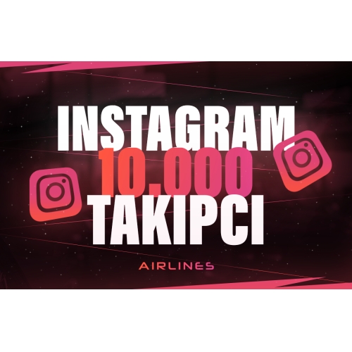  ⭐ANLIK + GARANTİ 10.000 TAKİPÇİ⭐
