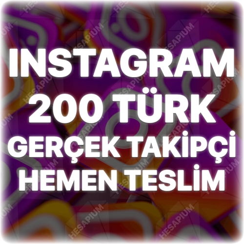  Instagram 200 Türk Takipçi - Keşfet Etkili